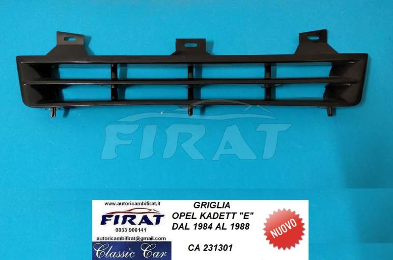 GRIGLIA OPEL KADETT E 84 - 88 (231301)